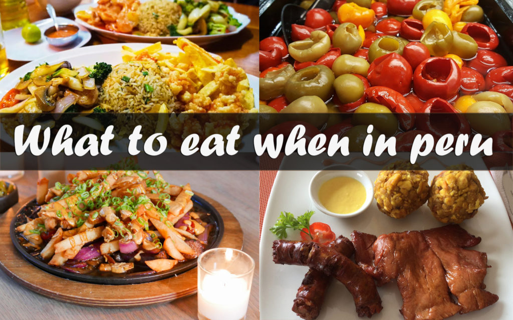 What to eat when in Peru | | GTK Travels